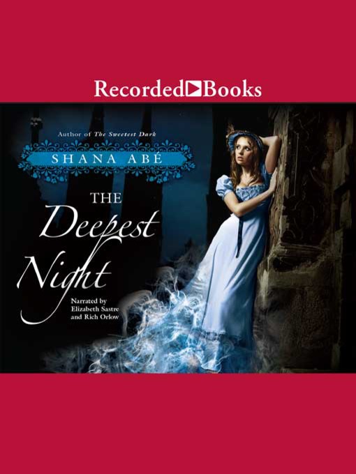 Title details for The Deepest Night by Shana Abe - Wait list
